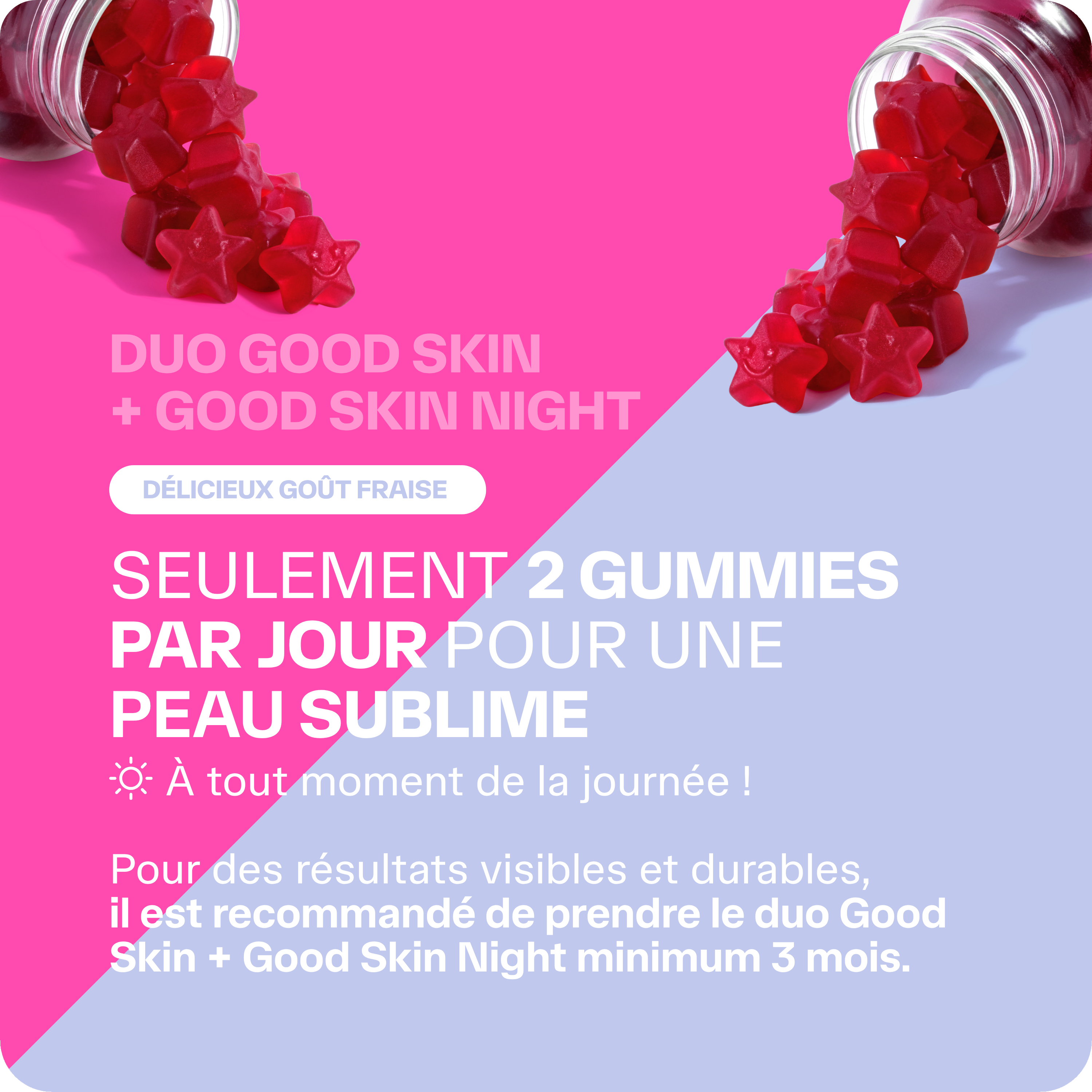 Pack Good Skin + Good Skin Night - 3 mois